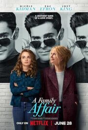A Family Affair (2024) เรื่อง (รัก) ในครอบครัว