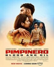 Pimpinero Blood and Oil ล่าแค้นแดนน้ำมันเถื่อน (2024)