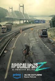 Apocalypse Z The Beginning of the End อะโพคาลิปซิส เซต้า จุดเริ่มต้นของจุดจบ (2024)