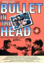 Bullet in the Head (1990) กอดคอกันไว้ อย่าให้ใครเจาะกะโหลก