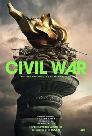 Civil War (2024) วิบัติสมรภูมิเมืองเดือด