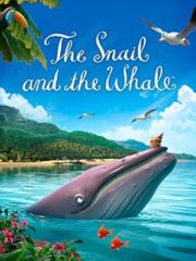 The Snail and the Whale (2019) หอยทากกับวาฬ