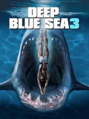 Deep Blue Sea 3 (2020) ฝูงมฤตยูใต้มหาสมุทร 3