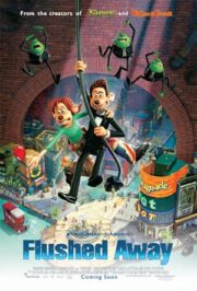 Flushed Away (2006) หนูไฮโซ ขอเป็นฮีโร่สักวัน