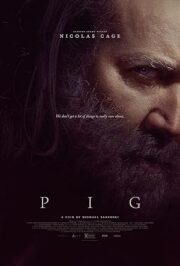 Pig (2021) หมูข้าหาย กับความหมายของชีวิต