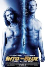 Into the Blue (2005) ดิ่งลึก ฉกมหาภัย