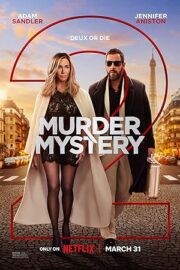 Murder Mystery 2 (2023) ปริศนาฮันนีมูนอลวน 2