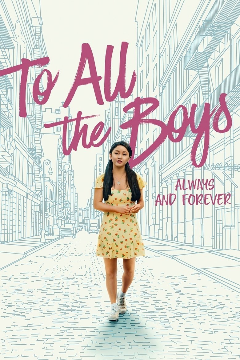 To All the Boys Always and Forever แด่ชายทุกคนที่ฉันเคยรัก ชั่วนิจนิรันดร์ (2021)