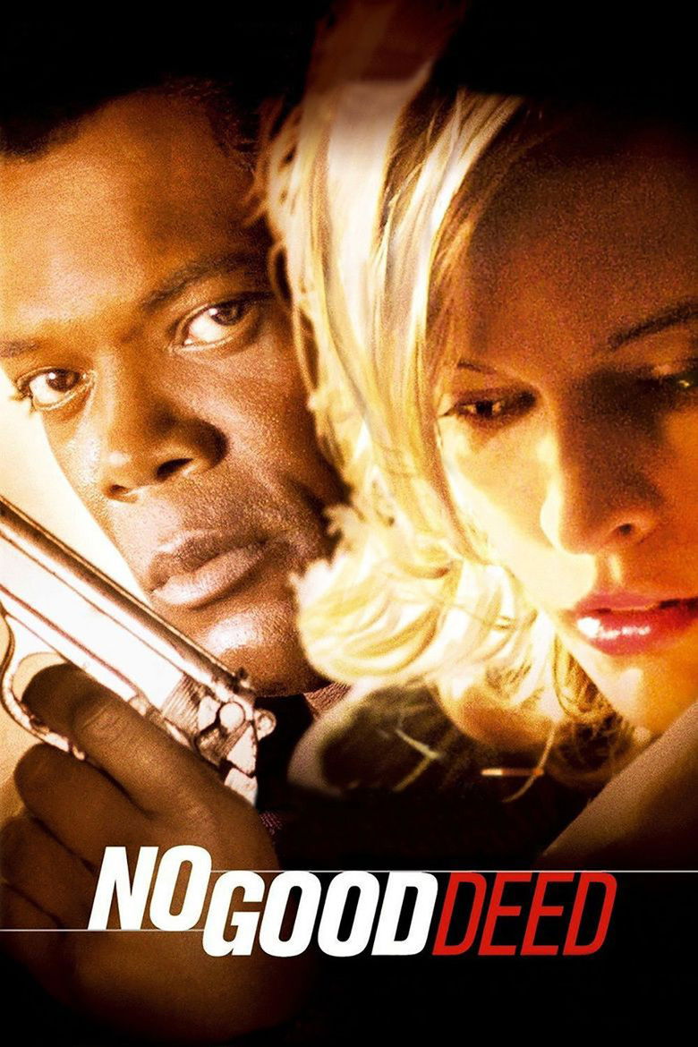 No Good Deed หักเหลี่ยมโฉด (2002)