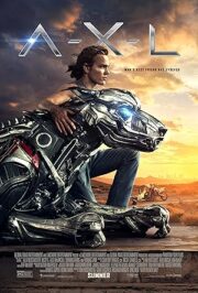 A-X-L (2018) แอคเซล โคตรหมาเหล็ก