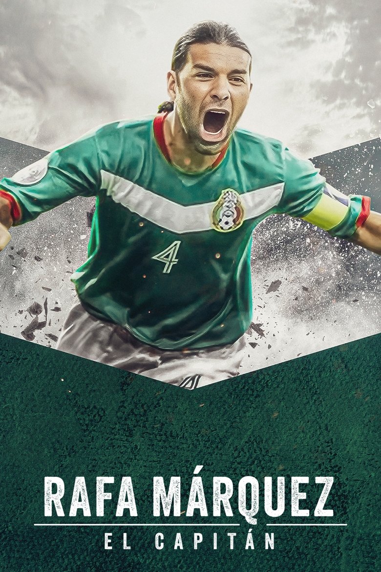 Rafa Marquez El Capitan ราฟา มาร์เกซ ยอดกัปตัน (2024)