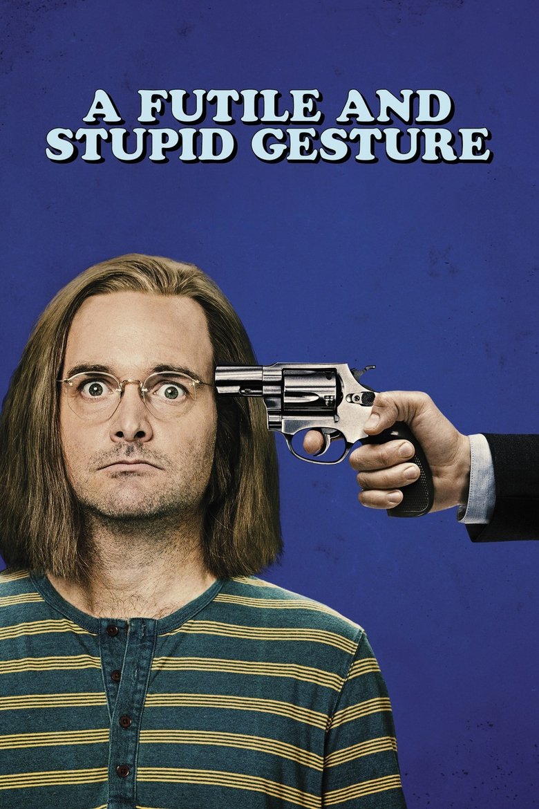 A Futile and Stupid Gesture ทึ่มอัจฉริยะ เงอะงะจนได้เรื่อง (2018)