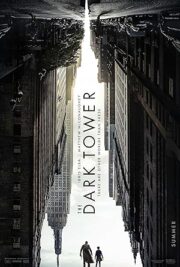 The Dark Tower (2017) หอคอยทมิฬ