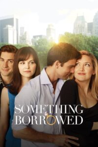 Something Borrowed (2011) | หนังดี24