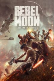 Rebel Moon – Part Two: The Scargiver (2024) | หนังดี24