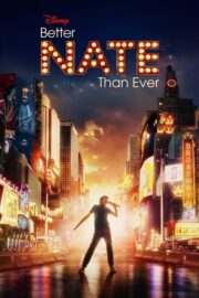 Better Nate Than Ever (2022) | หนังดี24