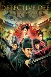 Detective Dee: The Four Heavenly Kings (Di Renjie zhi Sidatianwang) (2018) | หนังดี24