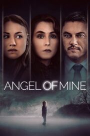 Angel of Mine (2019) | หนังดี24