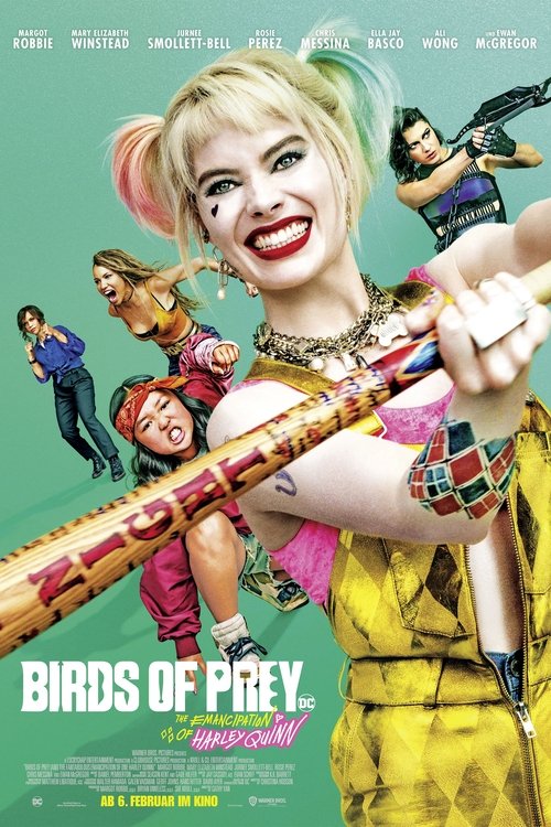 โปสเตอร์ Birds of Prey: And the Fantabulous Emancipation of One Harley Quinn (2020)