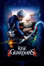 Rise of the Guardians (2012) | หนังดี24