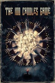 The 100 Candles Game (2020) | หนังดี24