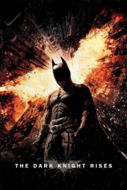 Batman: The Dark Knight Rises (2012) | หนังดี24