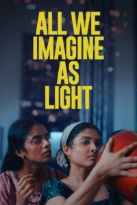 All We Imagine as Light (2024) | หนังดี24