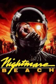 Nightmare Beach (1989) | หนังดี24