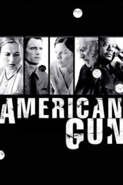 American Gun (2005) | หนังดี24