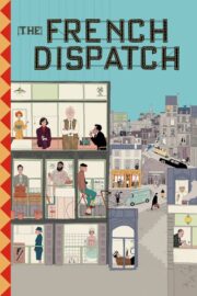 The French Dispatch (2021) | หนังดี24