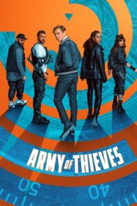 Army of Thieves (2021) | หนังดี24