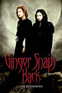 Ginger Snaps Back: The Beginning (2004) | หนังดี24