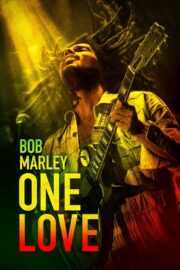 Bob Marley: One Love (2024) | หนังดี24