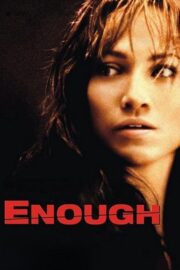 Enough (2002) | หนังดี24