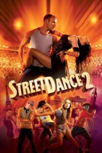 StreetDance 2 (2012) | หนังดี24