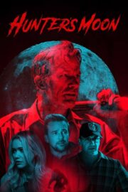 Hunter’s Moon (The Orchard) (2020) | หนังดี24
