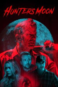 Hunter’s Moon (The Orchard) (2020) | หนังดี24