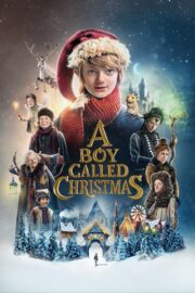 A Boy Called Christmas (2021) | หนังดี24