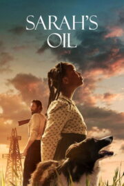 Sarah’s Oil (2025) | หนังดี24