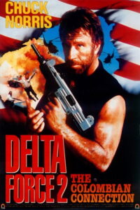 Delta Force 2: The Colombian Connection (1990) | หนังดี24