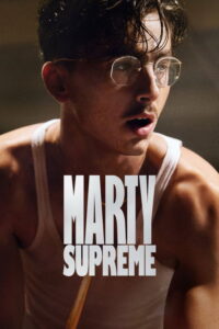 Marty Supreme (2025) | หนังดี24