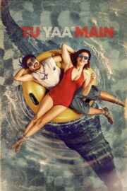 Tu Yaa Main (2026) | หนังดี24