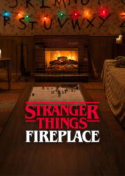 Stranger Things: Fireplace (2025) | หนังดี24
