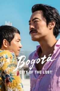 Bogota: City of the Lost (2024) | หนังดี24