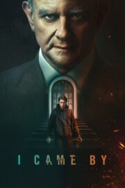 I Came By (2022) | หนังดี24