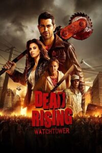Dead Rising: Watchtower (2015) | หนังดี24