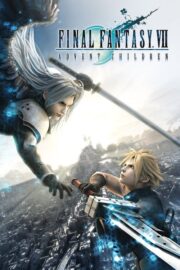 Final Fantasy VII: Advent Children (2005) | หนังดี24