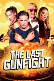 The Last Gunfight (2025) | หนังดี24
