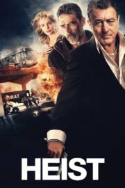 Heist (2015) | หนังดี24