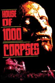 House of Corpses (1000) | หนังดี24